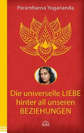 Thumbnail - Die Universelle Liebe Hinter All Unseren Beziehungen | Buch |