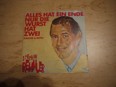 Single: Stephan Remmler Alles hat ein Ende nur die Wurst hat zwei / So richtig