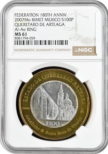 Mexico 100 pesos 2007, NGC MS61, "Federation 180th Ann. - Queretaro de Arteaga"