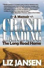 Crash Landing: The Long Road Home by Liz Jansen (English) Paperback Book