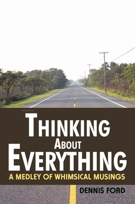 Dennis Ford | Thinking About Everything | Taschenbuch | Englisch (2008)