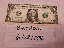 $1 2021/D19960628B/Fancy Serial Number/Birthday/6-28-1996/JUNE 28, 1996