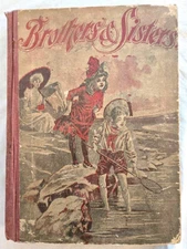 1891 Brothers & Sisters Short stories by Our Most Famous Authors h/c