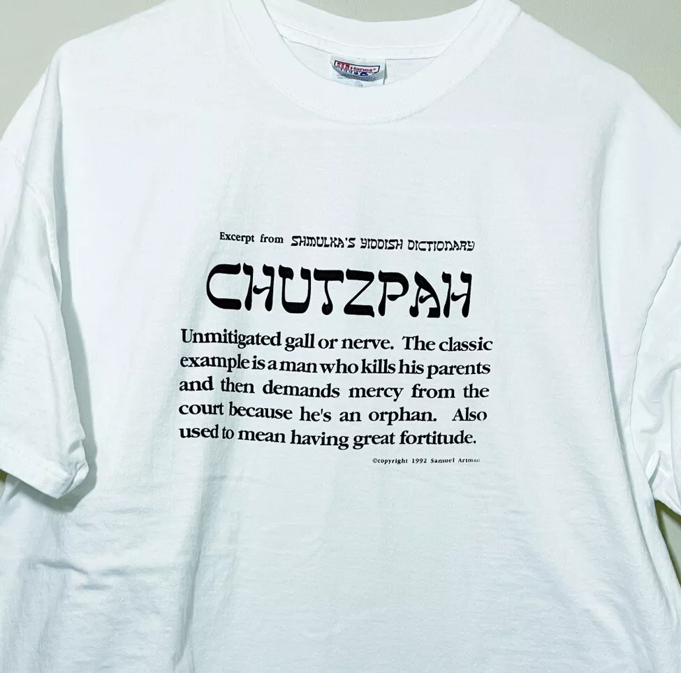 Chutzpah Yiddish T-Shirt