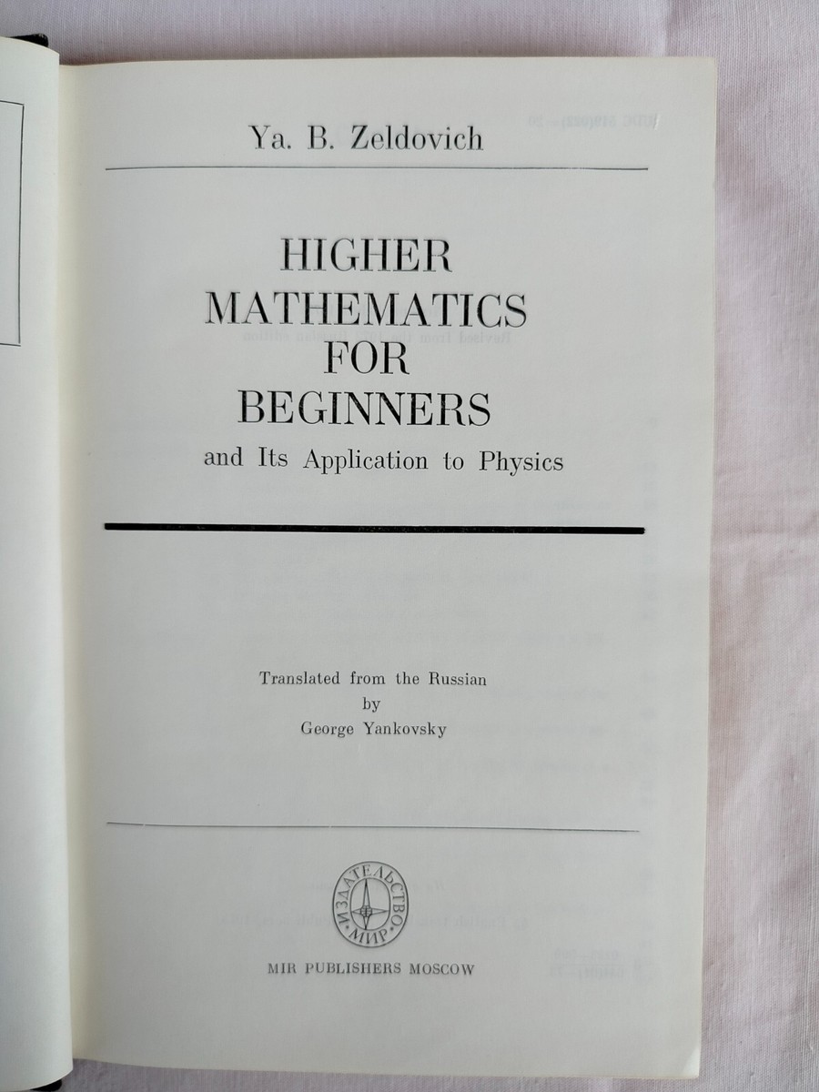 Higher Mathematics for Beginners by Ya. B. Zeldovich, Mir