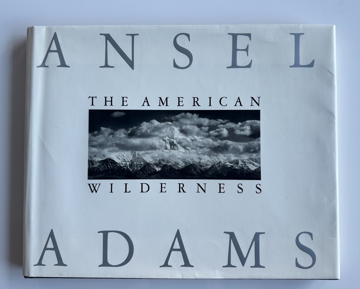 THE AMERICAN WILDERNESS - FIRST EDITION BY ANSEL ADAMS | eBay