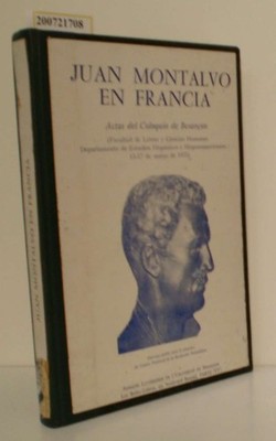 Juan Montalvo en Francia Actas del Coloquio de besancon