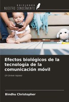 Efectos BiolóGicos De La TecnologíA De La ComunicacióN MóVil Un Breve Repaso