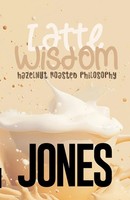 Cedric Jones | Latte Wisdom | Taschenbuch | Englisch (2024) | [.]