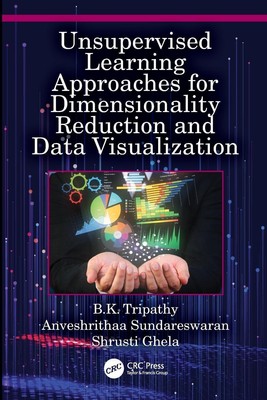 B. K. Tripathy (u. a.) | Unsupervised Learning Approaches for Dimensionality...