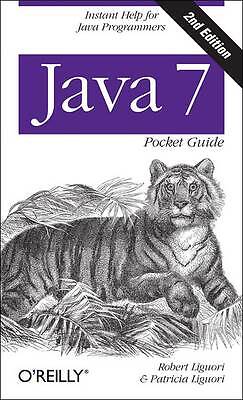 Java 7 Taschenführung 2. Auflage, Robert Liguori, Taschenbuch
