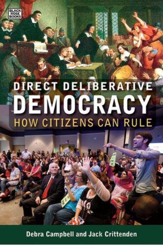 Direct Deliberative Democracy How Citizens Can Rule by Jack Crittenden (English) - Zdjęcie 1 z 1