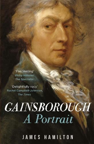 Gainsborough: A Portrait by James Hamilton, Very Good Book