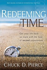 Redeeming The Time: Get Your Life Back on Track with the God of Second Oppor...