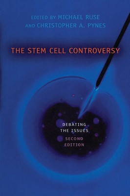 The Stem Cell Controversy Debating the Issues Michael Ruse (u. a.) Taschenbuch
