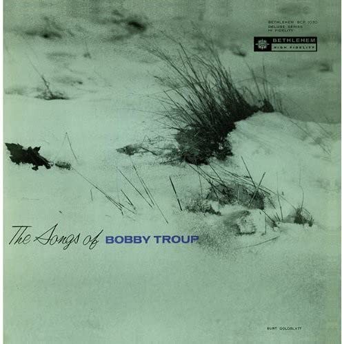 Бобби Троуп The Songs of Bobby Troup, ремастированная версия 2013 года (CD) (ИМПОРТ из Великобритании)