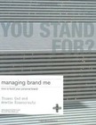 Managing Brand Me: How to Build Your Personal Brand  von... | Buch | Zustand gut