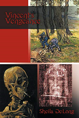 Vincent's Vengeance -  NEW Sheila Delong 2011