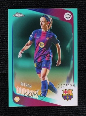 2025-26 Chrome UEFA Women's Champions League Aqua Refractor Aitana Bonmati 17zx
