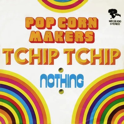 Pop Corn Makers Tchip Tchip Vinyl Single 7inch NEAR MINT Riviera