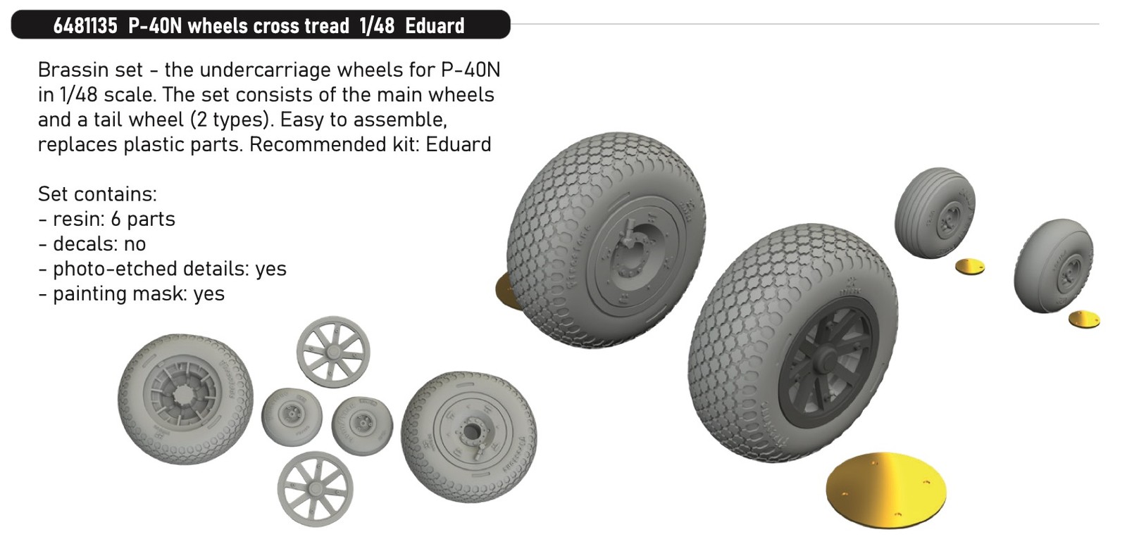 Eduard Brassin ED6481135 Curtiss P-40N Warhawk wheels with the cross tread 1:48