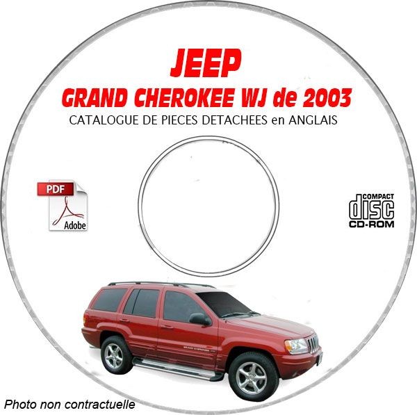 Catalogue de pièces pour Grand Cherokee WJ 2003 sur CD-ROM Jeep en anglais