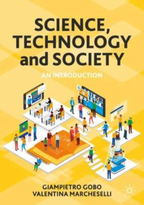 Science, Technology and Society: An Introduction by Gobo, Giampietro