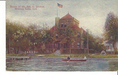 POSTCARD HOME O DR. SOL C. DICKEY WINONA LAKE INDIANA