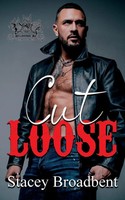 Stacey Broadbent | Cut Loose | Taschenbuch | Englisch (2022) | Hellhounds MC