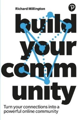 Richard Millington Build Your Community (Taschenbuch)
