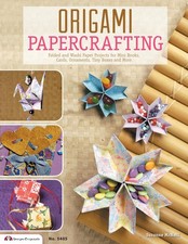Origami Papercrafting: Folded and Washi Paper Projects for Mini Books, Cards...