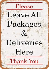 Please Leave Package Deliveries Here Tin Metal Signs Home D cor 8x12