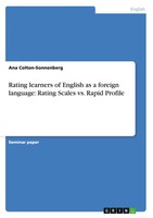 Rating Learners Of English As A Foreign Language: Rating Scales Vs. Rapid...