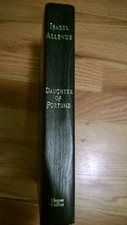 Daughter of Fortune by Isabel Allende 1999 1st Edition. Used. No Dust Sleeve