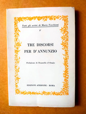 TRE DISCORSI PER D'ANNUNZIO - Mario Vecchioni - Con dedica autografa dell'autore