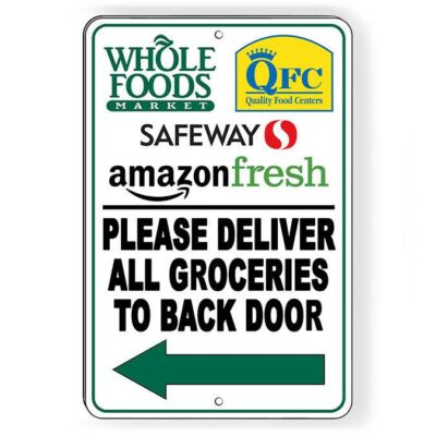 Deliver Groceries To Back Door Arrow Left Sign homeDelivery