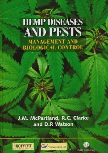 David Watson Robert Clarke John McPartl Hemp Diseases and Pe (Copertina rigida)
