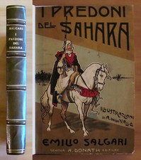 Salgari - I PREDONI DEL SAHARA - Ed. Donath, I ed. 1903 - ill. DELLA VALLE*