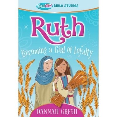 Dannah Gresh Ruth (Taschenbuch)