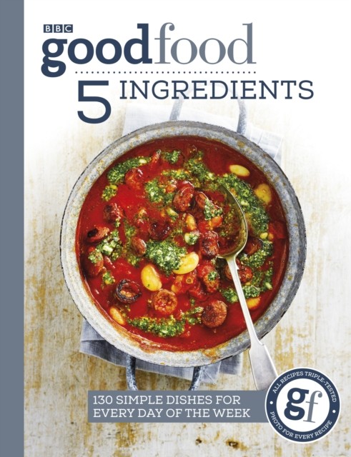 Good Food: 5 Ingredients by Good Food Guides (Paperback Book)