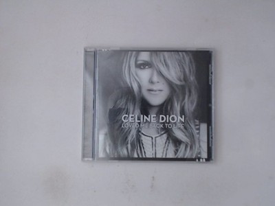 Loved Me Back to Life Dion, Céline: