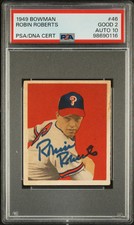 1949 Bowman Robin Roberts #46 PSA 2 Auto 10