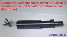Spanndorn, Aufnahmedorn, Satinierwalze, Satiniermaschine, f&uuml;r Bohrmaschinen
