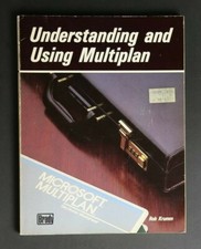 UNDERSTANDING AND USING MULTIPLAN BOOK MICROS...