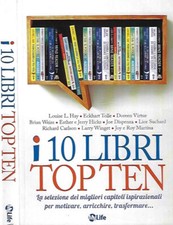 I 10 libri Top Ten. La selezione dei migliori capitoli ispirazionali per motivar