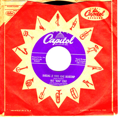 Nat ''King'' Cole:  Darling Je Vous Aime Beaucoup / Sand And The Sea,  45 RPM 9516