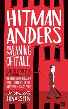 Hitman Anders and the Meaning of It All von Jonasson, Jonas | Buch | Zustand gut