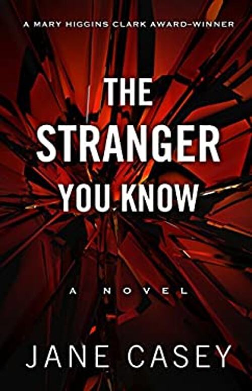 The Stranger You Know Hardcover Jane Casey