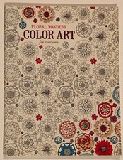 Floral Wonders Adult Coloring Book: Color Art for Everyone - New