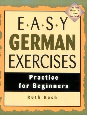 Easy German Exercises: Practice for Beginners - Bach, Ruth|Rach, Ruth - Good...